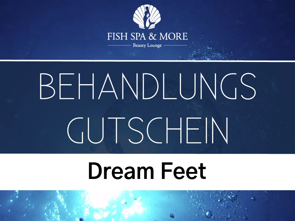 Behandlungs-Gutschein: Dream Feet