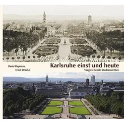 Karlsruhe einst und heute