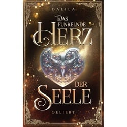 Das funkelnde Herz der Seele