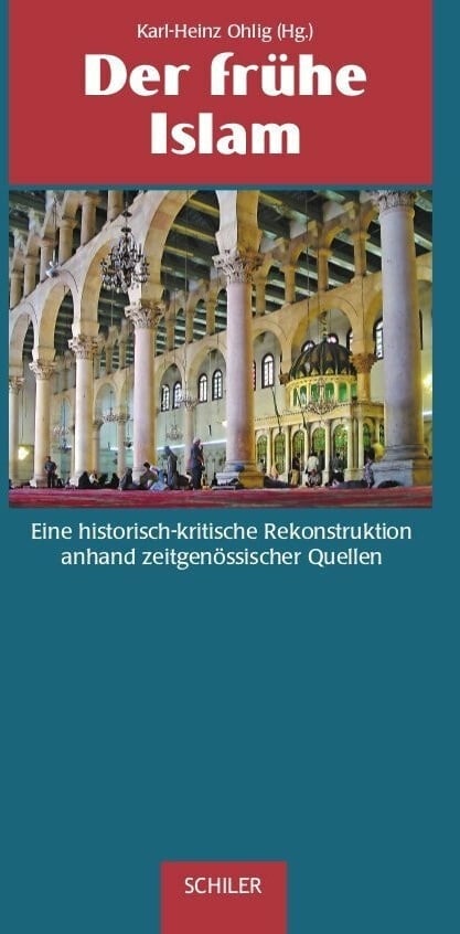 Der frühe Islam, Fachbücher von Karl-Heinz Ohlig