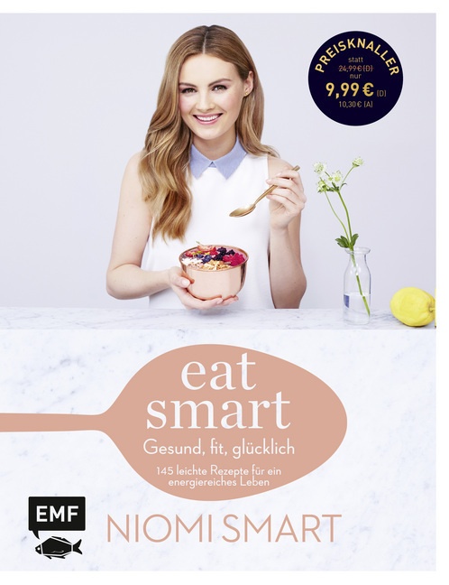 Eat Smart - Gesund  Fit  Glücklich - Niomi Smart  Gebunden