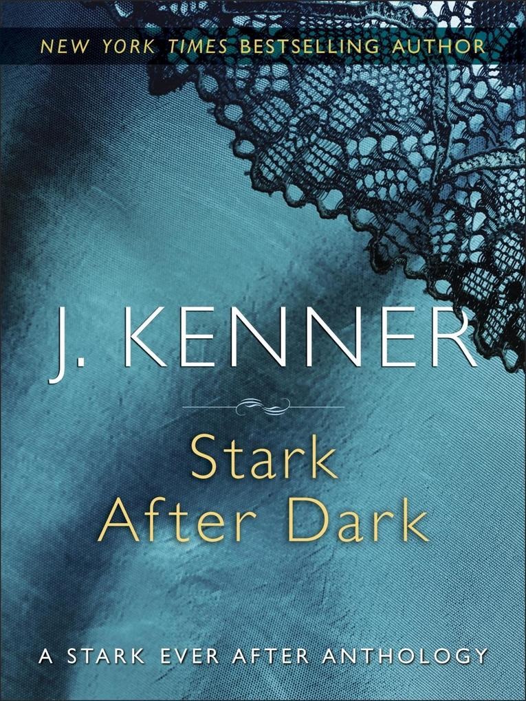 Stark After Dark: eBook von J. Kenner