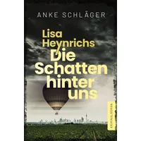 Tolino media Lisa Heynrichs: Die Schatten hinter uns