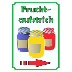 HB-Druck Fruchtaufstrich Marmelade Schild Hochkant mit Pfeil rechts A0 (841x1189mm)