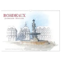 BORDEAUX, promenade dessinée (Calendrier mural 2025 DIN A3 vertical), CALVENDO calendrier mensuel