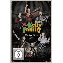 The Kelly Family - We Got Love - Live