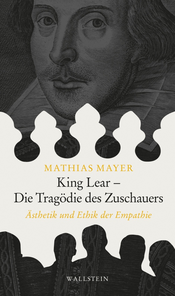 King Lear - Die Tragödie Des Zuschauers - Mathias Mayer  Gebunden