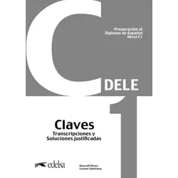 Preparación al DELE C1 Claves. Nueva edición