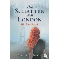 Die Schatten von London - In Aeternum als eBook Download von Maureen Johnson