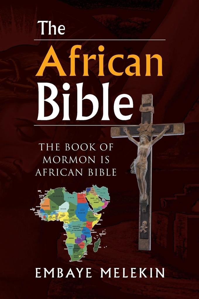 The African Bible: Taschenbuch von Embaye Melekin