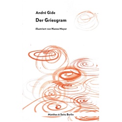 Der Griesgram, Belletristik von André Gide