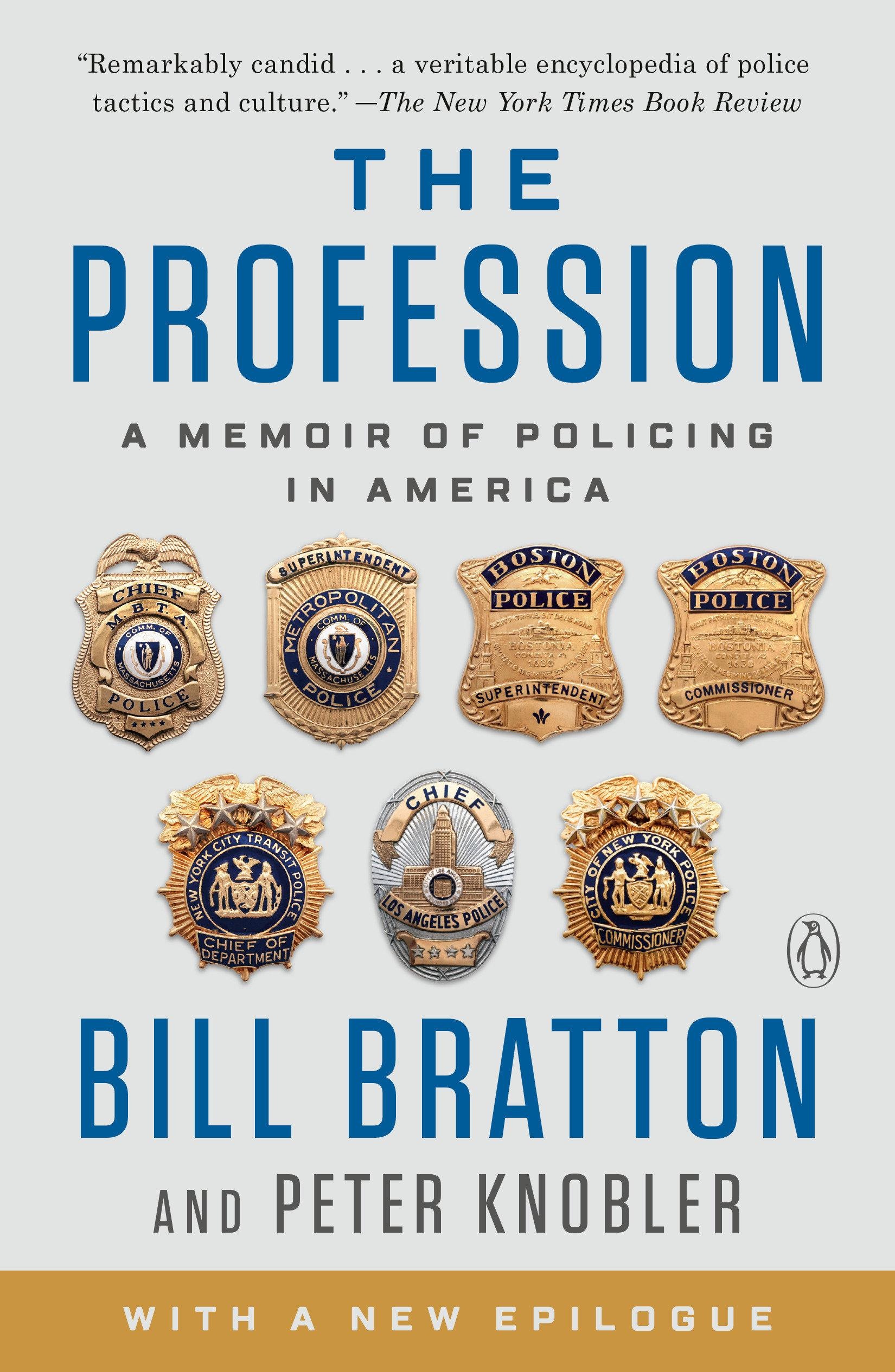 The Profession: A Memoir of Policing in America, Sachbücher