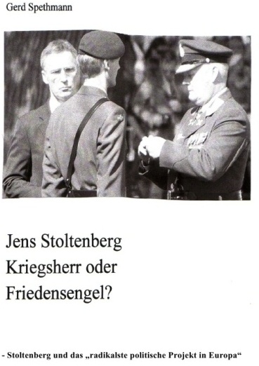 Jens Stoltenberg Friedensengel Oder Kriegsherr? - Gerd Spethmann  Kartoniert (TB)