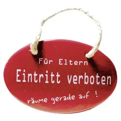 „Für Eltern Eintritt verboten..“ Emailliertes Schild 12,50 x 4 cm
