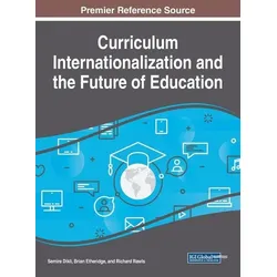 Curriculum Internationalization and the Future of Education