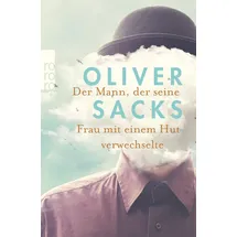 Rowohlt Taschenbuch Der Mann, der seine Frau mit einem Hut verwechselte