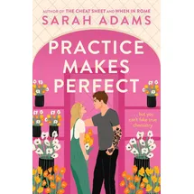 Headline Eternal Practice Makes Perfect: The new friends-to-lovers rom-com from the author of the TikTok sensation, THE CHEAT SHEET! (When in Rome, 2)
