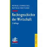 Mohr Siebeck GmbH & Co. K Rechtsgeschichte der Wirtschaft