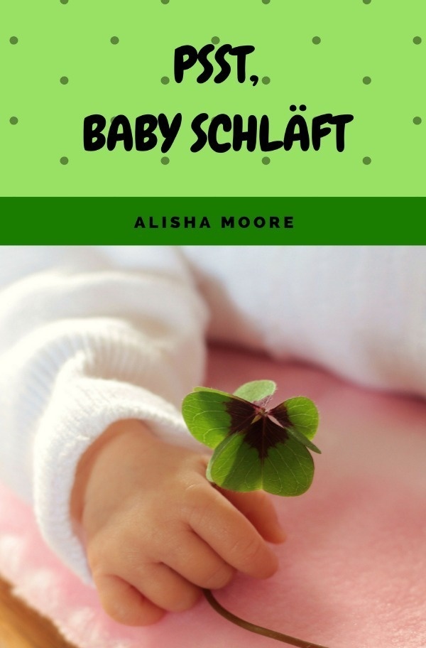 Psst  Baby Schläft - Alisha Moore  Kartoniert (TB)