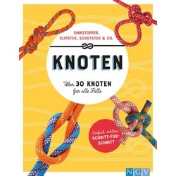 Knoten. Über 30 Knoten für alle Fälle