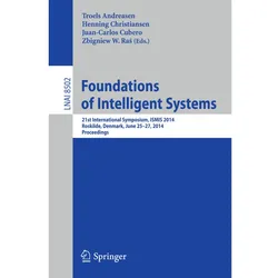 Foundations of Intelligent Systems, Fachbücher von Juan-Carlos Cubero, Zbigniew W. Rás, Troels Andreasen, Henning Christiansen