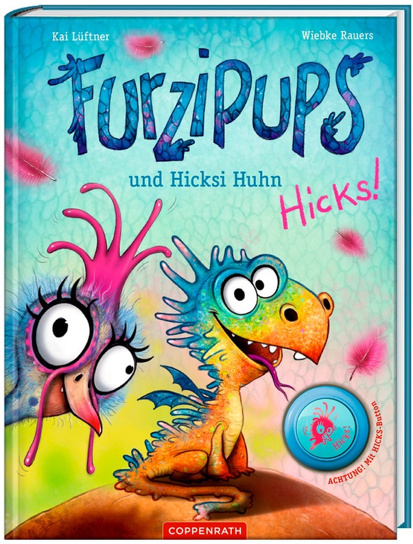 Furzipups Und Hicksi Huhn / Furzipups Bd.2 - Kai Lüftner, Gebunden
