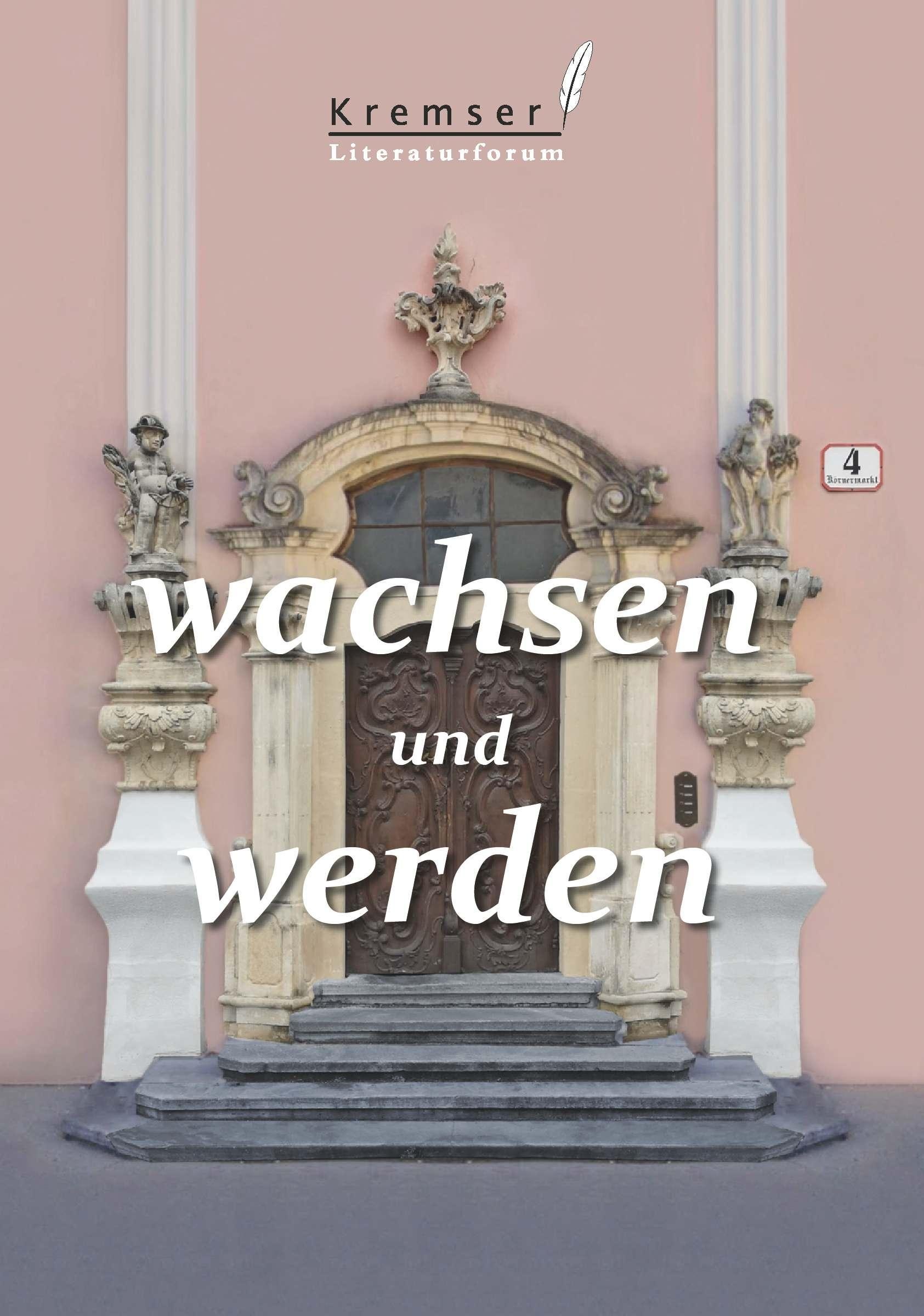Wachsen Und Werden - Kremser Literaturforum  Kartoniert (TB)