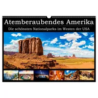 Calvendo Atemberaubendes Amerika - Die schönsten Nationalparks im Westen