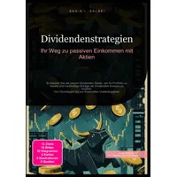 Epubli Dividendenstrategien: Ihr Weg zu passiven Einkommen mit Aktien