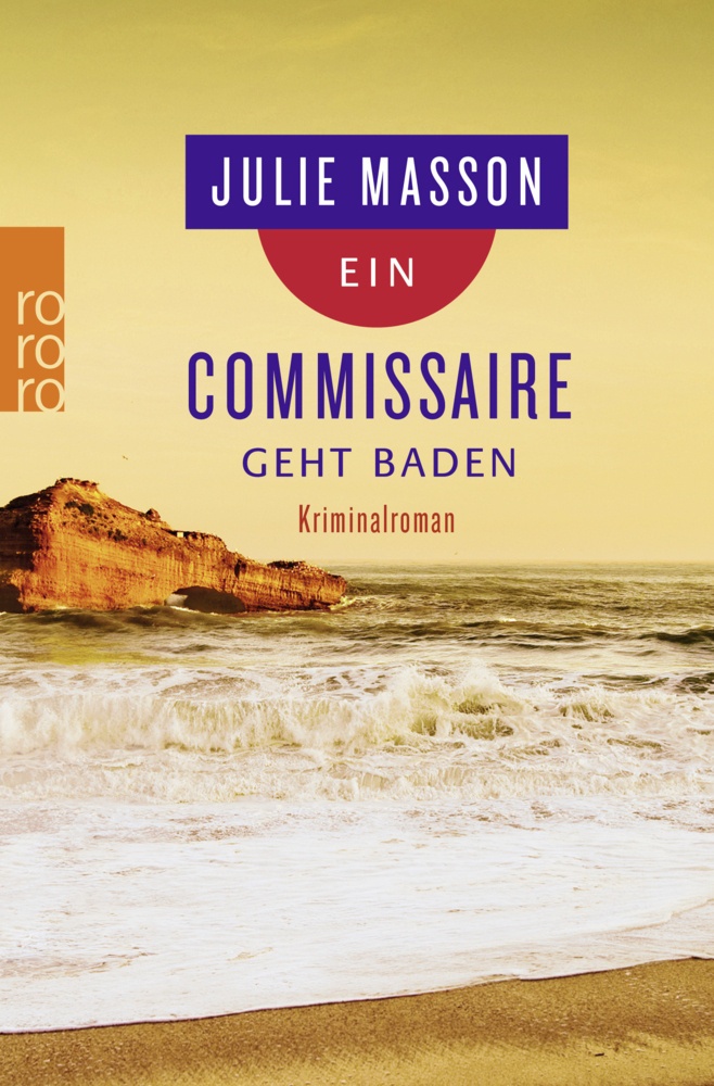 Ein Commissaire Geht Baden - Julie Masson  Taschenbuch
