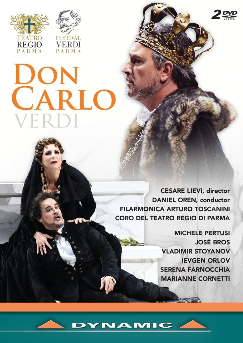 Verdi: Don Carlo (Teatro Regio di Parma  2016) - Pertusi  Bros  Stoyanov  Oren  Teatro Regio Parma. (DVD)