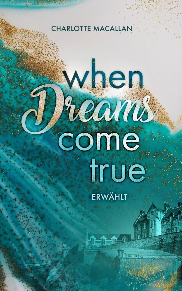 When Dreams Come True - Charlotte Macallan  Kartoniert (TB)