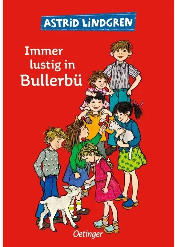 Immer Lustig In Bullerbü / Wir Kinder Aus Bullerbü Bd.3 - Astrid Lindgren, Gebunden