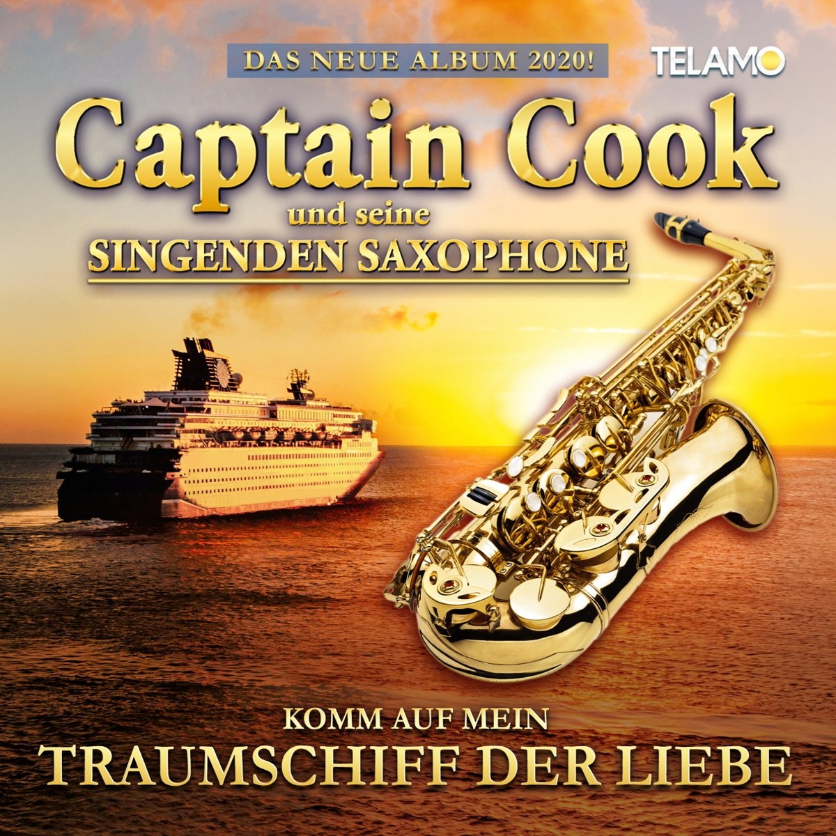 Komm auf mein Traumschiff der Liebe - Captain Cook Und Seine Singenden Saxophone. (CD)
