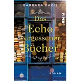 Piper Taschenbuch Das Echo vergessener Bücher