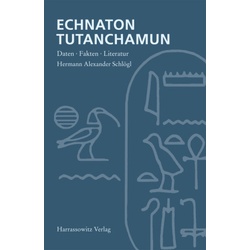 Echnaton  Tutanchamun - Hermann A. Schlögl  Kartoniert (TB)