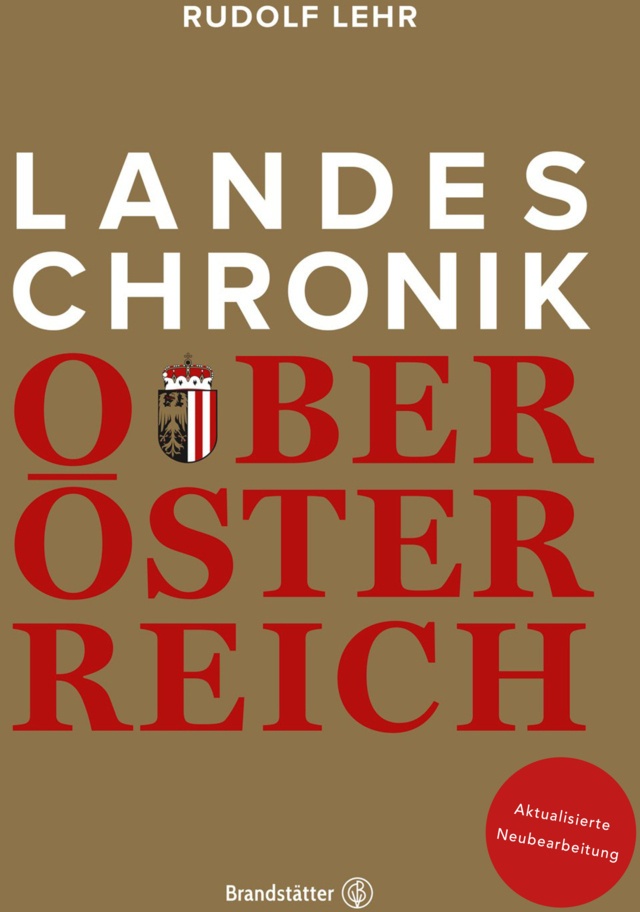 Landeschronik Oberösterreich - Rudolf Lehr  Gebunden