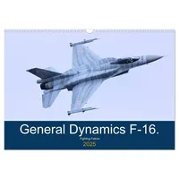 Calvendo General Dynamics F-16 Fighting Falcon (Wall Calendar 2025