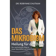 unimedica, ein imprint des narayana verlags Das Mikrobiom - Heilung für den Darm