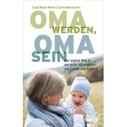 Oma werden, Oma sein