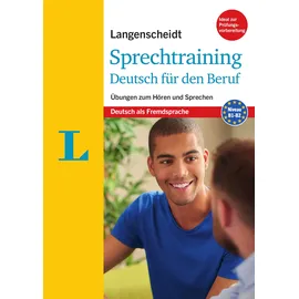 Langenscheidt Sprechtraining Deutsch für den Beruf Übungen zum Hören und Sprechen. Niveau B1/B2. Ideal zur Prüfungsvorbereitung. mit MP3-Download: