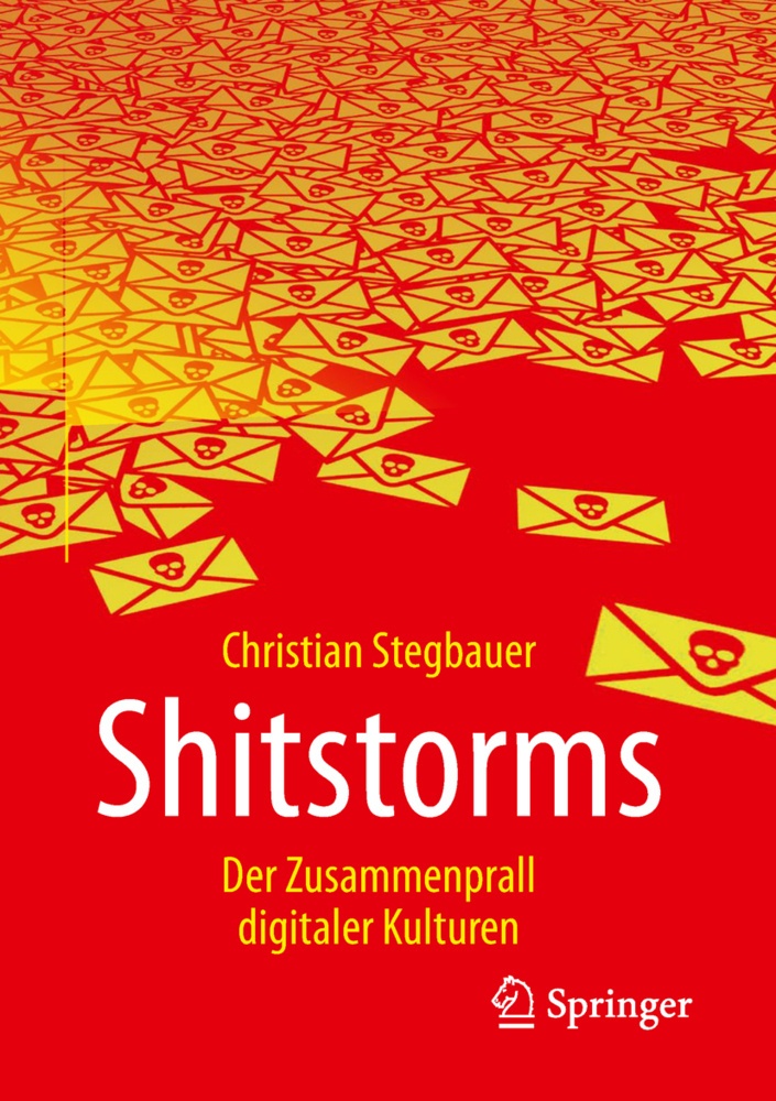 Shitstorms - Christian Stegbauer  Kartoniert (TB)