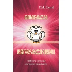 Einfach Erwachen!