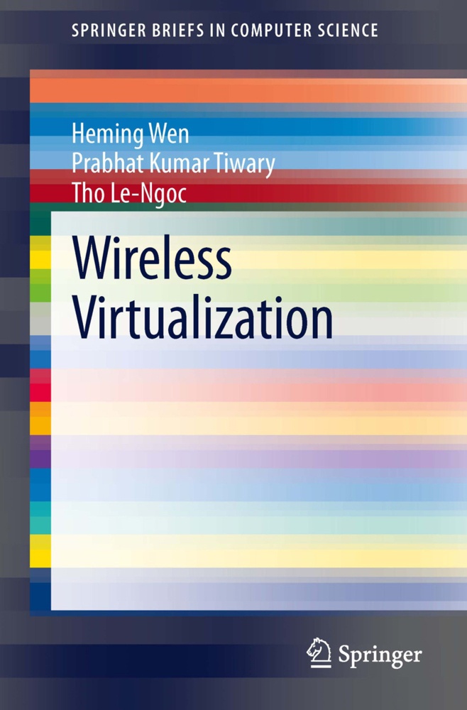 Wireless Virtualization - Heming Wen  Prabhat Kumar Tiwary  Tho Le-Ngoc  Kartoniert (TB)