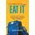 Friesenpress Whatever Comes, Eat It: Living and working as an expat in Russia, Bangladesh, Thailand, UAE and South Korea