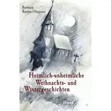 Husum Druck Heimlich-unheimliche Weihnachts- und Wintergeschichten