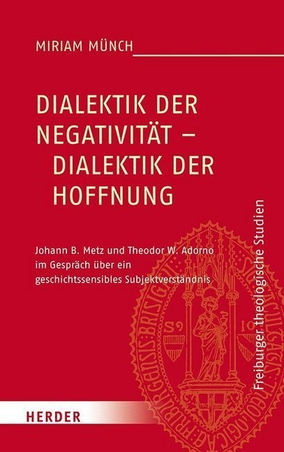 Dialektik Der Negativität - Dialektik Der Hoffnung - Miriam Münch  Gebunden