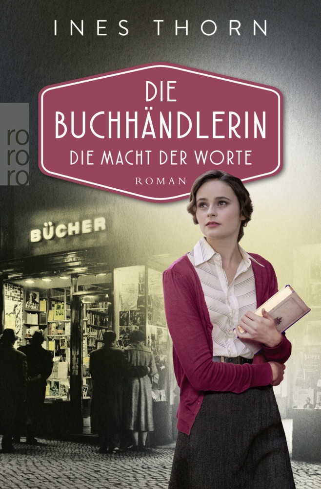 Die Macht Der Worte / Die Buchhändlerin Bd.2 - Ines Thorn  Taschenbuch