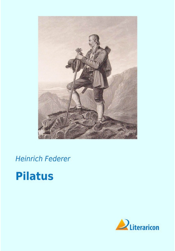 Pilatus - Heinrich Federer, Kartoniert (TB)