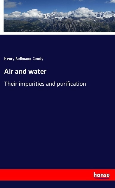 Air And Water - Henry Bollmann Condy  Kartoniert (TB)